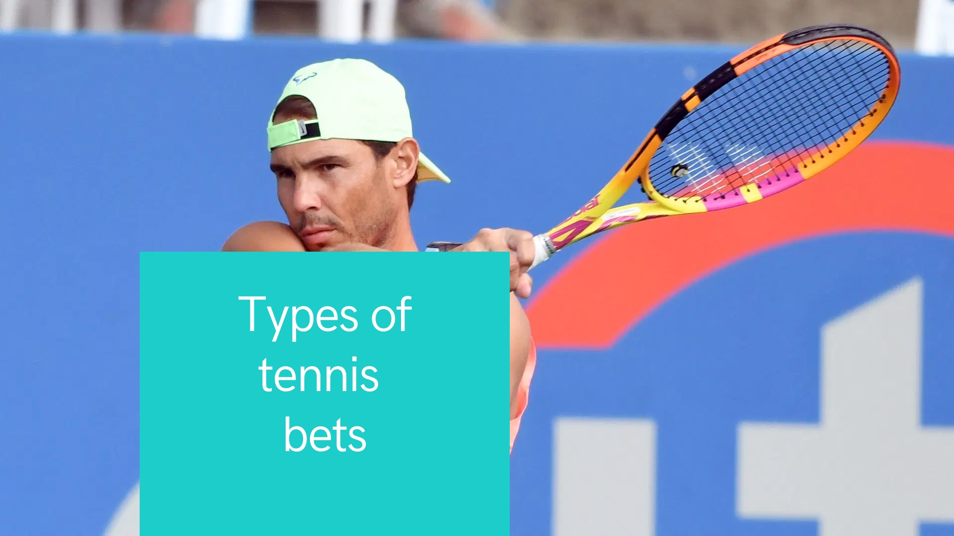 Types of tennis bets