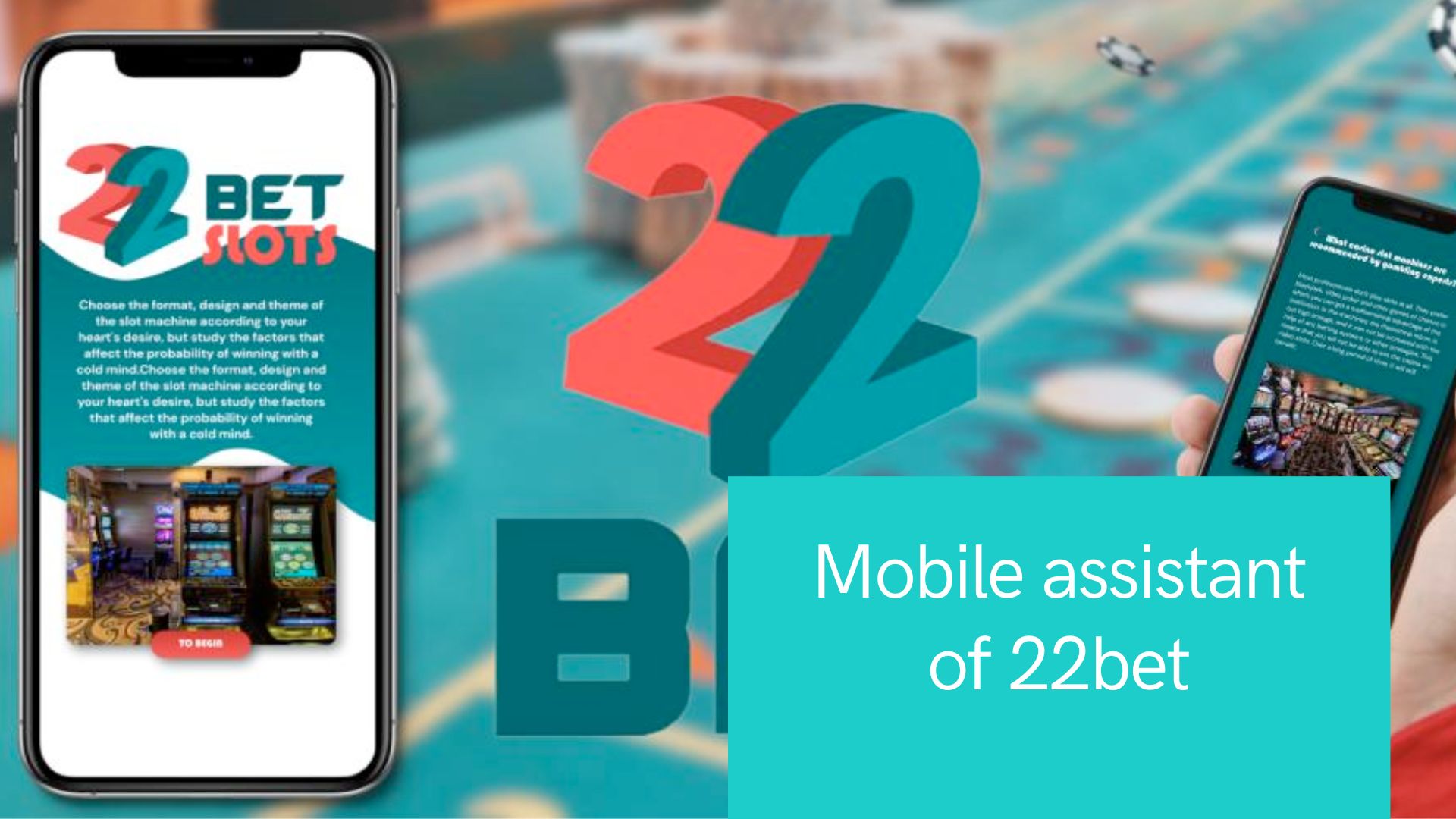 Mobile assistant of 22bet